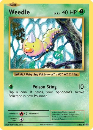 Weedle 5/108 - XY Evolutions