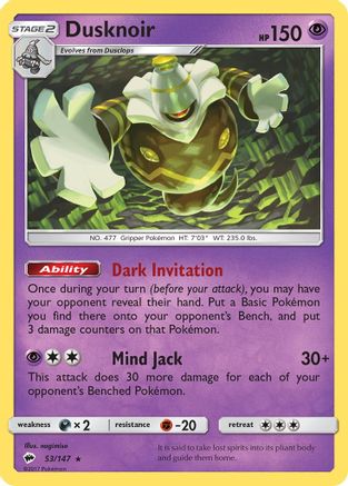 Dusknoir 53/147 - SM Burning Shadows