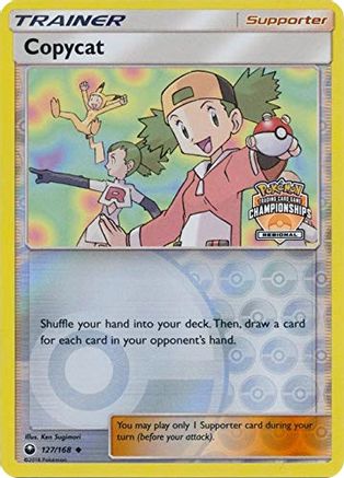 Copycat - 127/168 (Regional Championships) - League & Championship Cards Reverse Holofoil