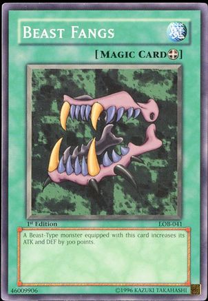 Beast Fangs (LOB-041) - The Legend of Blue Eyes White Dragon Unlimited