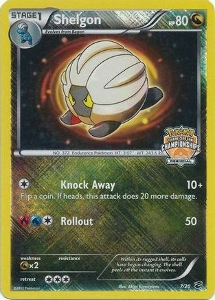 Shelgon - 7/20 (Regional Championships) - League & Championship Cards Reverse Holofoil