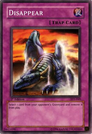 Disappear (SYE-049) - Starter Deck: Yugi Evolution 1st Edition