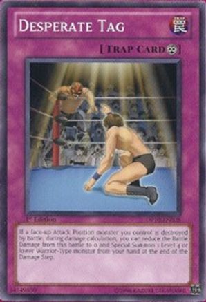 Desperate Tag (DP10-EN028) - Duelist Pack 10: Yusei 3 Unlimited