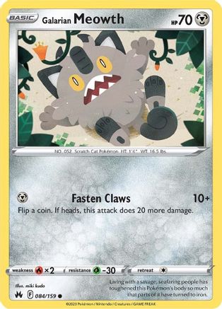 Galarian Meowth 84/159 - SWSH Crown Zenith