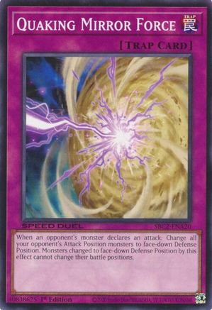 Quaking Mirror Force (SBC2-ENA20) - Speed Duel: Battle City Finals 1st Edition