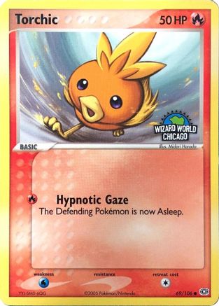 Torchic (Wizard World Chicago) 69 - Miscellaneous Cards & Products