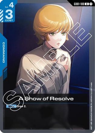 A Show of Resolve (GD01-100) - Newtype Rising