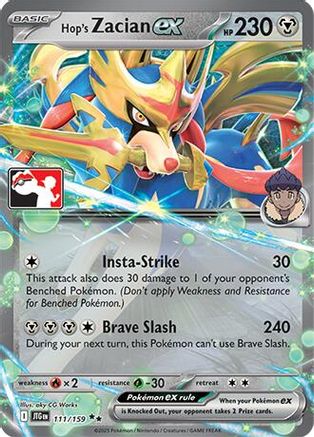 Hop's Zacian ex - 111/159 111 - Prize Pack Series Cards Holofoil