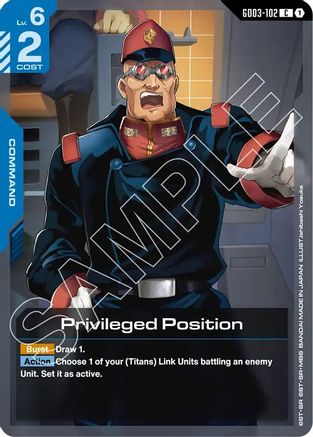 Privileged Position (GD03-102) - Steel Requiem