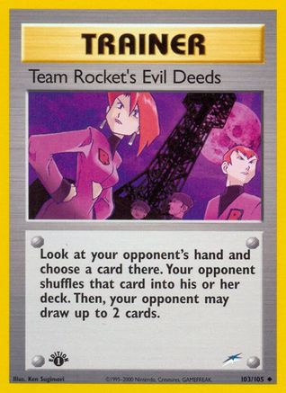 Team Rocket's Evil Deeds/105 - Neo Destiny 1st Edition