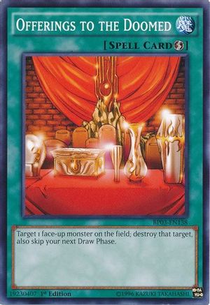 Offerings to the Doomed (BP03-EN138) - Battle Pack 3: Monster League 1st Edition