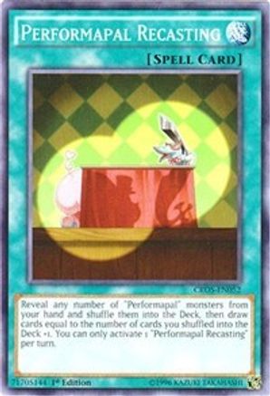 Performapal Recasting (CROS-EN052) - Crossed Souls 1st Edition