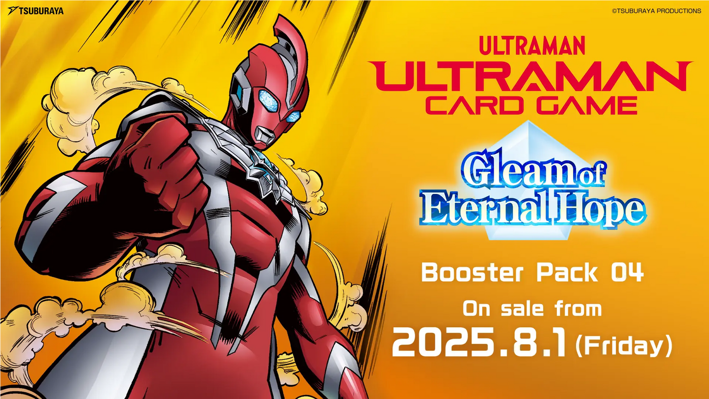 Ultraman CG - Gleam of Eternal Hope - Booster Box (BP-04)