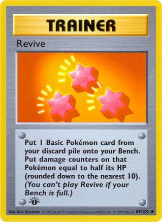 Revive 89 - Base Set Shadowless