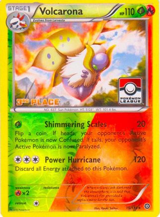 Volcarona - 15/114 (Pokemon League) [3rd Place] - League & Championship Cards Reverse Holofoil