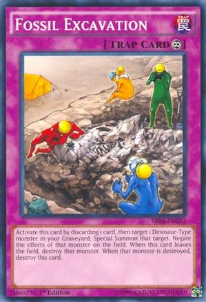 Fossil Excavation (SR04-EN032) - Structure Deck: Dinosmasher's Fury Unlimited