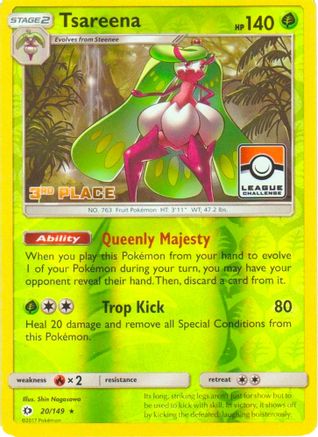 Tsareena - 20/149 (League Challenge) [3rd Place] - League & Championship Cards Reverse Holofoil