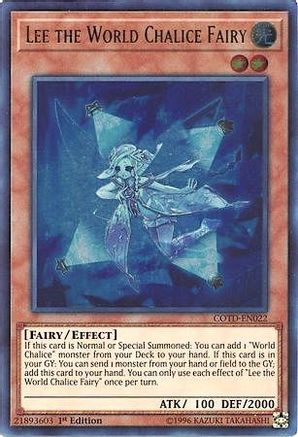 Lee the World Chalice Fairy (COTD-EN022) - Code of the Duelist Unlimited