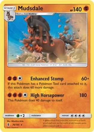Mudsdale - 76/145 (Prerelease Kit Exclusive) - Deck Exclusives