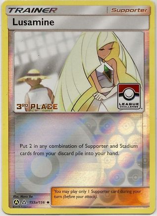 Lusamine - 153a/156 (League Challenge) [3rd Place] - League & Championship Cards Reverse Holofoil