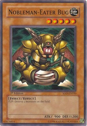 Nobleman-Eater Bug (SOD-EN030) - Soul of the Duelist Unlimited
