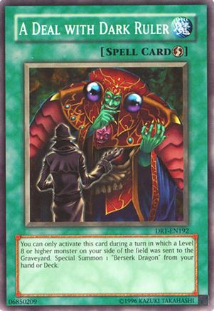 A Deal with Dark Ruler (DR1-EN192) - Dark Revelation Volume 1 Unlimited