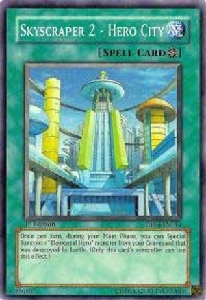 Skyscraper 2 - Hero City (DP06-EN014) - Duelist Pack 6: Jaden Yuki 3 Unlimited