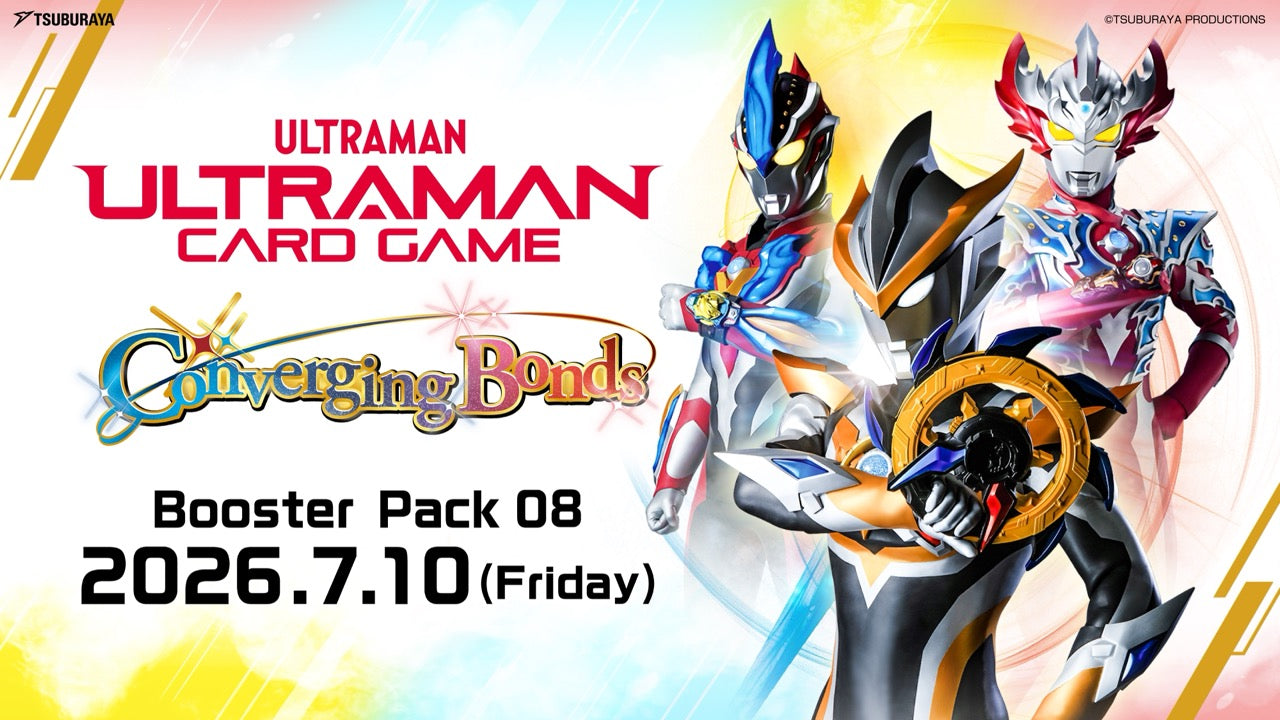 Ultraman Card Game Ultraman Day BP-08 Release Cup (Jul 10th @6PM)
