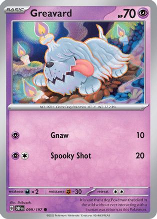 Greavard - 099/197 99 - SV03 Obsidian Flames Reverse Holofoil