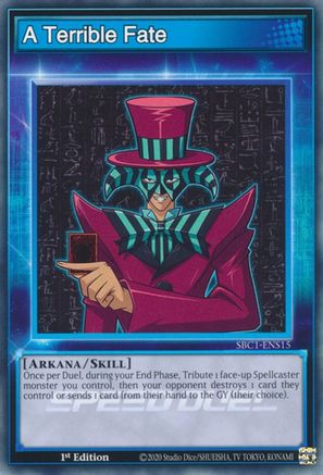 A Terrible Fate (SBC1-ENS15) - Speed Duel: Streets of Battle City 1st Edition