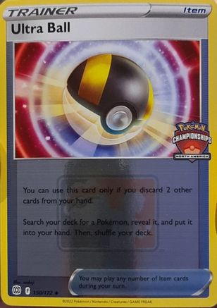 Ultra Ball - 150/172 (North America Championships) 150 - League & Championship Cards Holofoil