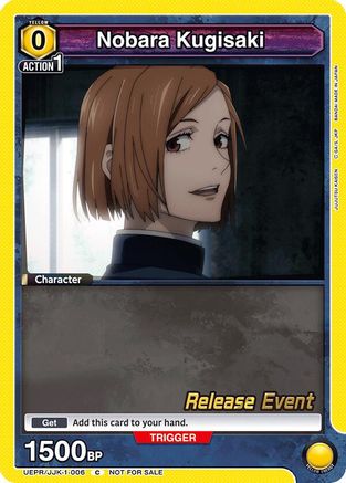 Nobara Kugisaki (006) (UEPR/JJK-1-006) - Jujutsu Kaisen Release Event Cards