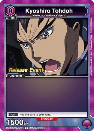 Kyoshiro Tohdoh (012) (UEPR/CGH-1-012) - Code Geass Lelouch of the Rebellion Release Event Cards