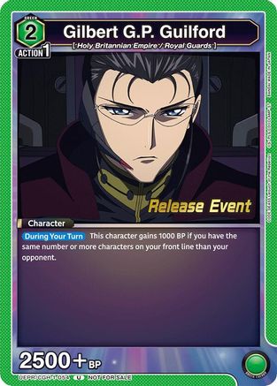 Gilbert G.P. Guilford (UEPR/CGH-1-054) - Code Geass Lelouch of the Rebellion Release Event Cards