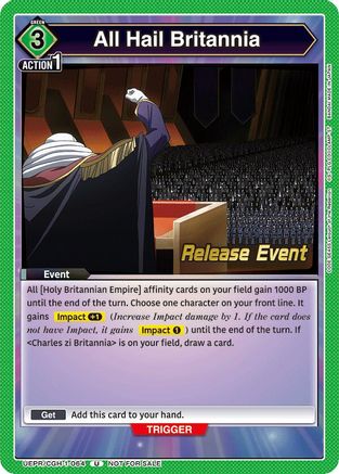 All Hail Britannia (UEPR/CGH-1-064) - Code Geass Lelouch of the Rebellion Release Event Cards