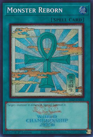 Monster Reborn (Secret Rare) (26LP-EN001) - Limited Pack World Championship 2026 1st Edition