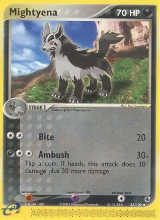 Mightyena - 42/109/109 - Ruby and Sapphire