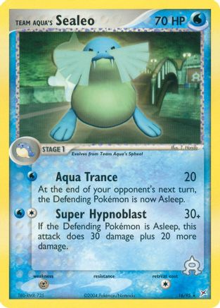 Team Aqua's Sealeo - 16/95/95 - Team Magma vs Team Aqua Reverse Holofoil