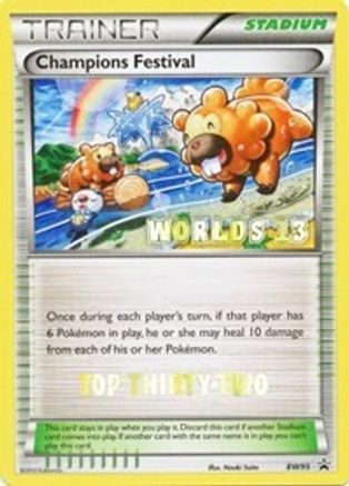 Champions Festival - BW95 (Worlds 13) [Top Thirty-Two] - Black and White Promos