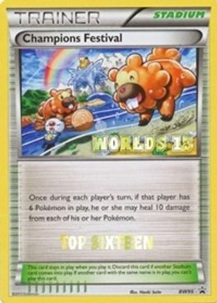 Champions Festival - BW95 (Worlds 13) [Top 16] - Black and White Promos