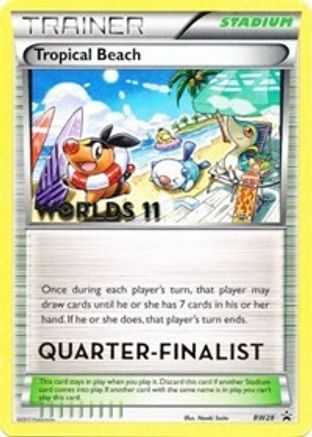 Tropical Beach - BW28 (Worlds 11) [Quarter-Finalist] - Black and White Promos